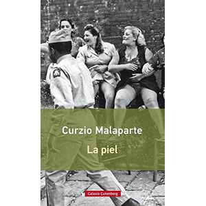 Portada del libro LA PIEL Autor MALAPARTE, CURZIO