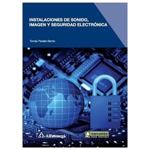 Portada del libro INSTALACIONES DE SONIDO IMAGEN Y SEGURIDAD ELECTRONICA Autor PERALES BENITO, TOMAS