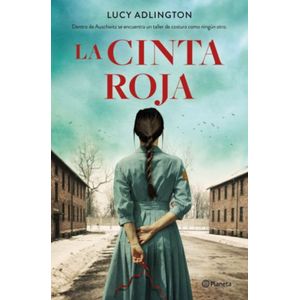 Portada del libro LA CINTA ROJA Autor LUCY ADLINGTON