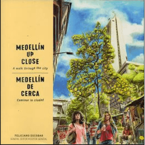 Portada del libro MEDELLIN UP CLOSE MEDELLIN DE CERCA Autor ESCOBAR, FELICIANO