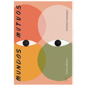 Portada del libro MUNDOS MUTUOS LA COCINA COMO TALLER Autor CONSUEGRA, CRISTINA Y OTRO