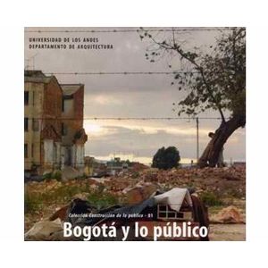 Portada del libro BOGOTA Y LO PUBLICO Autor EQUIPO EDITORIAL