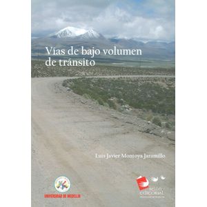 Portada del libro VIAS DE BAJO VOLUMEN DE TRANSITO Autor MONTOYA JARAMILLO, LUIS JAVIER
