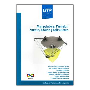 Portada del libro MANIPULADORES PARALELOS SINTESIS ANALISIS Y APLICACIONES Autor QUINTERO RIAZA, HECTOR FABIO Y OTROS