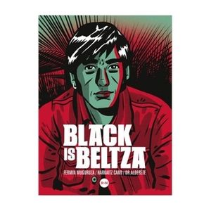 Portada del libro BLACK IS BELTZA Autor MUGURUZA, FERMIN Y OTROS