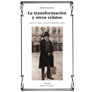 Portada del libro LA TRANSFORMACION Y OTROS RELATOS Autor KAFKA, FRANK