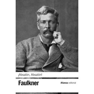 Portada del libro ¡Absalón, Absalón! Autor William Faulkner