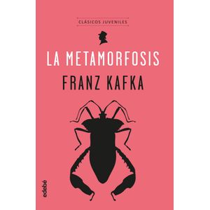 Portada del libro LA METAMORFOSIS Autor Franz Kafka