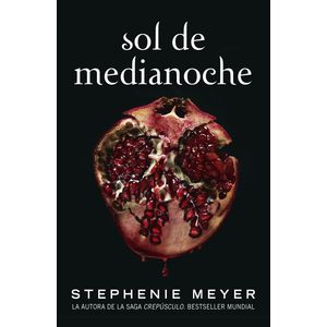 Portada del libro Sol de Medianoche (Saga Crepúsculo 5) Autor Stephenie Meyer