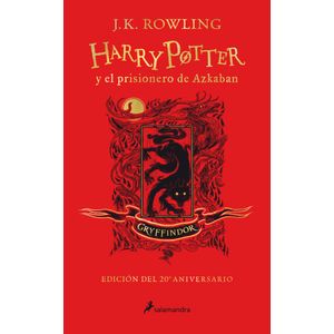 Portada del libro Harry Potter y el prisionero de Azkaban (edición Gryffindor del 20º aniversario) (Harry Potter 3) Autor J.K. Rowling