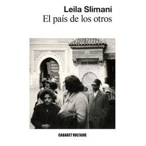 Portada del libro El país de los otros Autor Leila Slimani