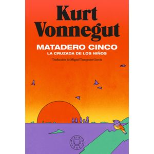 Portada del libro Matadero cinco Autor Kurt Vonnegut