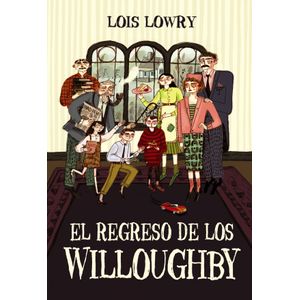 Portada del libro El regreso de los Willoughby Autor Lois Lowry