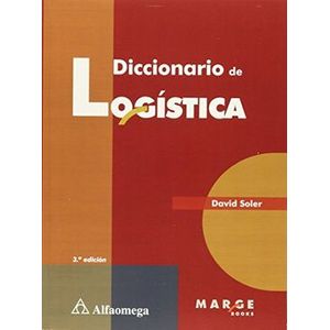 Portada del libro DICCIONARIO  DE LOGISTICA Autor SOLER, DAVID