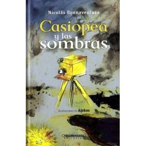 Portada del libro CASIOPEA Y LAS SOMBRAS Autor BUENAVENTURADA, NICOLAS
