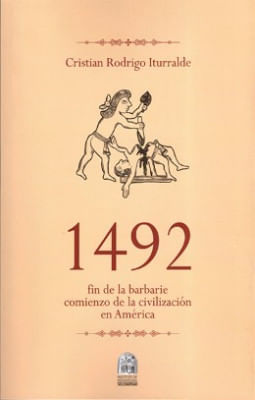 1492-FIN-DE-LA-BARBARIE-COMIENZO-DE-LA-CIVILIZACION-EN-AMERICA