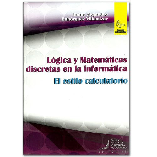 LOGICA-Y-MATEMATICAS-DISCRETAS-EN-LA-INFORMATICA