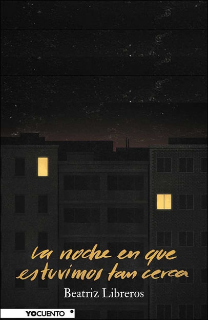 LA-NOCHE-EN-QUE-ESTUVIMOS-TAN-CERCA