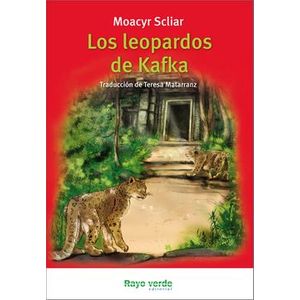 Portada del libro LOS LEOPARDOS DE KAFKA Autor SCLIAR, MOACYR