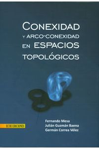 CONEXIDAD-Y-ARCO-CONEXIDAD-EN-ESPACIOS-TOPOLOGICOS