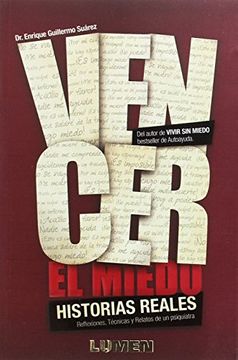 VENCER-EL-MIEDO-HISTORIAS-REALES