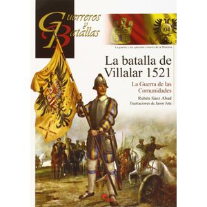 Portada del libro La batalla de Villalar 1521 Autor Ruben Saez Abad