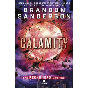 Portada del libro CALAMITY. RECKONERS VOL. III Autor BRANDON SANDERSON