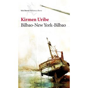 Portada del libro Bilbao-New York-Bilbao Autor Kirmen Uribe