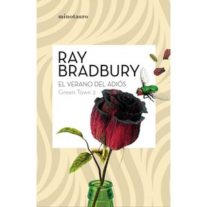 Portada del libro Green Town nº 02/02 El verano del adiós Autor Ray Bradbury