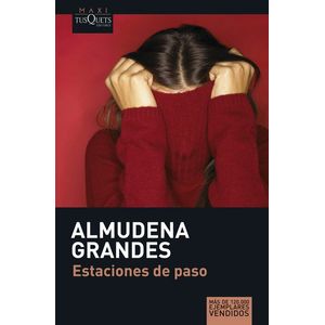 Portada del libro Estaciones de paso Autor Almudena Grandes Hernández