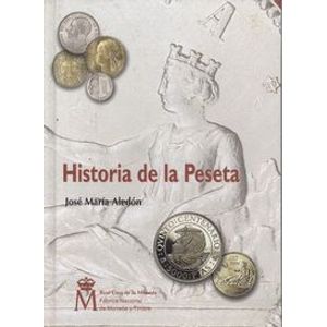 Portada del libro Historia de la peseta Autor José María Aledón Cuesta