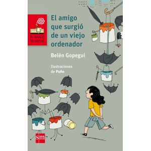 Portada del libro amigo que surgio de un viejo ordenador Autor Belén Gopegui