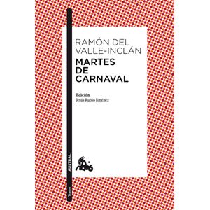 Portada del libro Martes de Carnaval Autor Ramón del Valle-Inclán