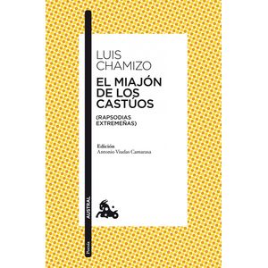 Portada del libro El miajón de los castúos Autor Luis Chamizo