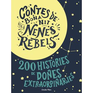 Portada del libro CONTES DE BONA NIT PER A NENES REBELDS Autor Francesca Cavallo