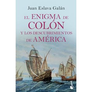 Portada del libro EL ENIGMA DE COLÓN Y DESCUBRIMIENTOS DE AMÉRICA Autor Juan Eslava