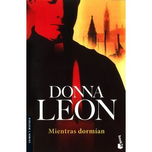 Portada del libro Mientras dormían Autor Donna Leon
