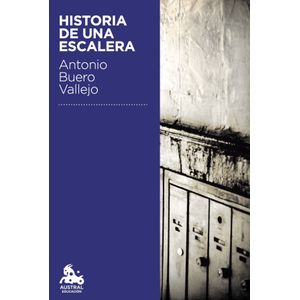 Portada del libro HISTORIA DE UNA ESCALERA Autor Antonio Buero Vallejo