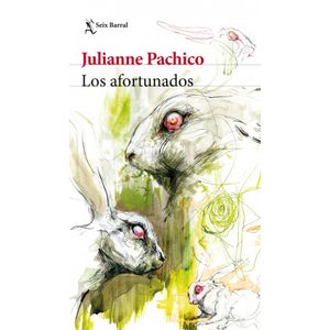 Portada del libro LOS AFORTUNADOS Autor PACHICO, JULIANNE