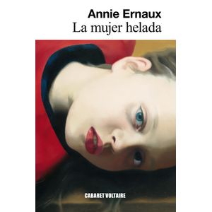 Portada del libro La mujer helada Autor Annie Ernaux