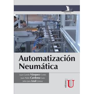 Portada del libro AUTOMATIZACION NEUMATICA Autor VASQUEZ CORTES, JUAN CAMILO Y OTROS