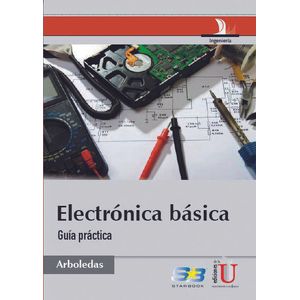 Portada del libro ELECTRONICA BASICA GUIA PRACTICA Autor ARBOLEDAS, DAVID