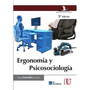 Portada del libro ERGONOMIA Y PSICOSOCIOLOGIA Autor GONZALEZ MAESTRE, DIEGO