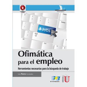 Portada del libro OFIMATICA PARA EL EMPLEO Autor PARRO FERNANDEZ, IVAN