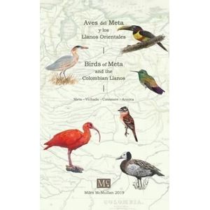 Portada del libro AVES DEL META Y LOS LLANOS ORIENTALES BILINGUE Autor MCMULLAN, MILES EDITOR