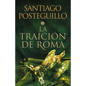 Portada del libro LA TRAICION DE ROMA AFRICANUS III Autor POSTEGUILLO, SANTIAGO
