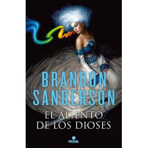 Portada del libro EL ALIENTO DE LOS DIOSES Autor SANDERSON, BRANDON