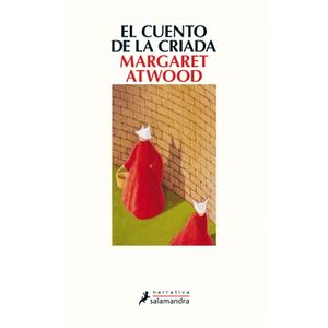 Portada del libro CUENTO DE LA CRIADA, EL Autor ATWOOD, MARGARET