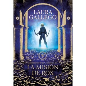 Portada del libro MISION DE ROX, LA III Autor GALLEGO, LAURA