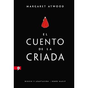 Portada del libro EL CUENTO DE LA CRIADA Autor ATWOOD, MARGARET